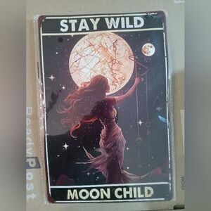 Tin Sign  - Stay Wild Moon Child (NWT)